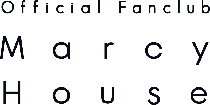 Official Site｜Official Fanclub 「Marcy House」